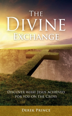 The Divine Exchange 1782637257 Book Cover