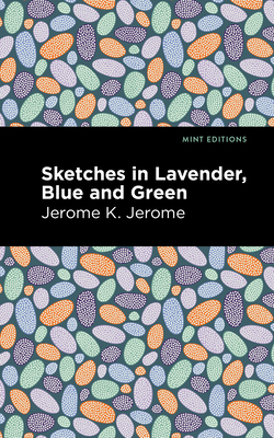 Sketches in Lavender, Blue and Green 1513205358 Book Cover