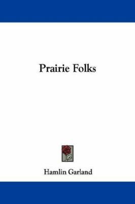 Prairie Folks 1432538721 Book Cover