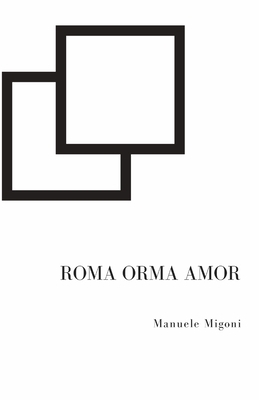 Roma orma amor [Italian] 1484864980 Book Cover