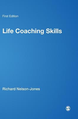 Life Coaching Skills: How to Develop Skilled Cl... 1412933935 Book Cover