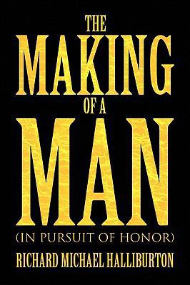 The Making of a Man 1436399203 Book Cover