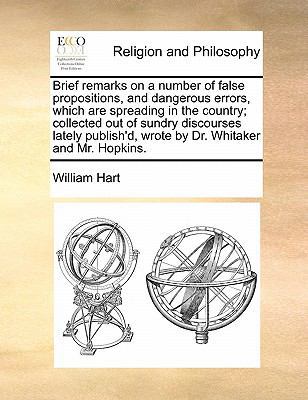 Brief remarks on a number of false propositions... 1170191266 Book Cover