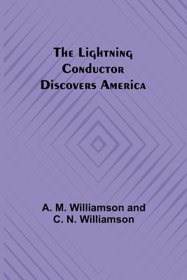 The Lightning Conductor Discovers America 9356892121 Book Cover