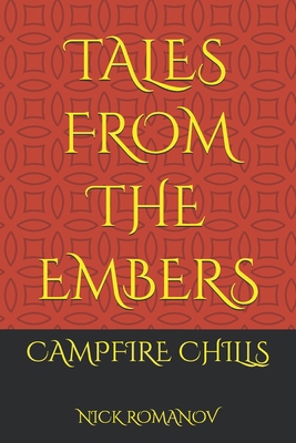 Tales from the Embers: Campfire Chills B0FVG4VST5 Book Cover