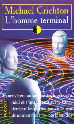 L'homme Terminal/ the Terminal Man (French Edit... [French] 2266009826 Book Cover