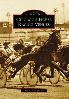 Chicago's Horse Racing Venues 0738560804 Book Cover