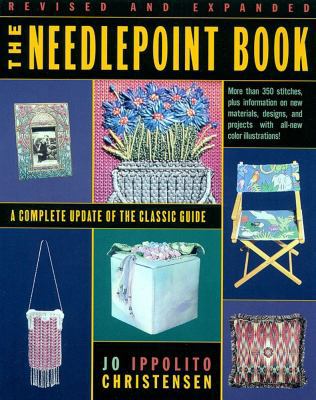 The Needlepoint Book: A Complete Update of the ... B00164CMUK Book Cover