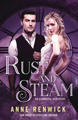 Rust and Steam: A Historical Fantasy Romance 1948359111 Book Cover