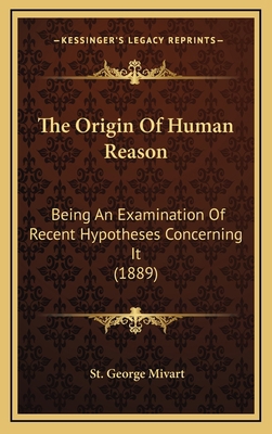 The Origin of Human Reason: Being an Examinatio... 1164358073 Book Cover