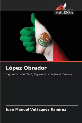 López Obrador [Italian] 6207544935 Book Cover