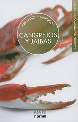 Cangrejos y jaibas/ Crab and River Crabs (Pesca... [Spanish] 9584506188 Book Cover