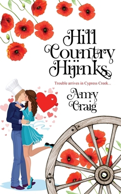 Hill Country Hijinks 150925997X Book Cover