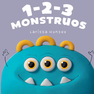 1-2-3 Monstruos: Un Pequeño Libro Para Contar M... [Spanish] B0DK8Z4L4N Book Cover