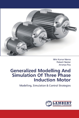 Generalized Modelling And Simulation Of Three P... 6208447763 Book Cover