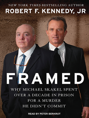 Framed: Why Michael Skakel Spent Over a Decade ... 1515910008 Book Cover