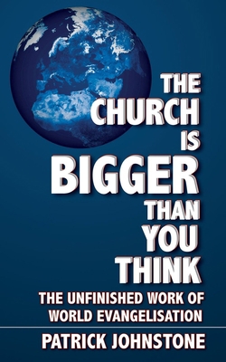 The Church Is Bigger Than You Think: The Unfini... B005H75U2Y Book Cover