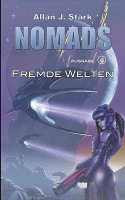 Nomads: Fremde Welten [German] 375346399X Book Cover