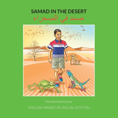 Samad in the Desert: English-Arabic Bilingual E... [Arabic] 1912450909 Book Cover