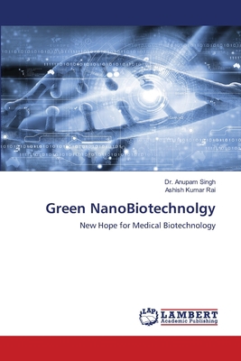Green NanoBiotechnolgy 6203200743 Book Cover