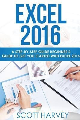 Excel 2016: A step-by-step guide beginner's gui... 1718728042 Book Cover