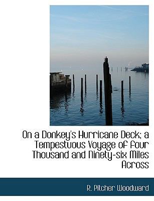 On a Donkey's Hurricane Deck; A Tempestuous Voy... 1116688948 Book Cover