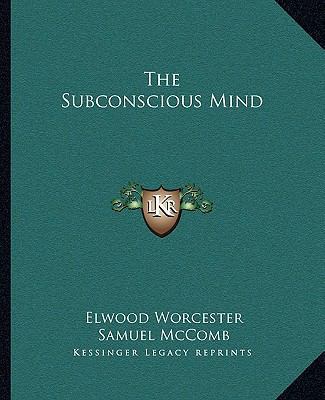 The Subconscious Mind 1162875046 Book Cover