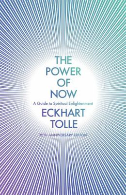 The Power of Now a Guide to Spiritual Enlighten... 0340733500 Book Cover