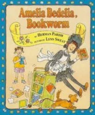 Amelia Bedelia, Bookworm 043969244X Book Cover
