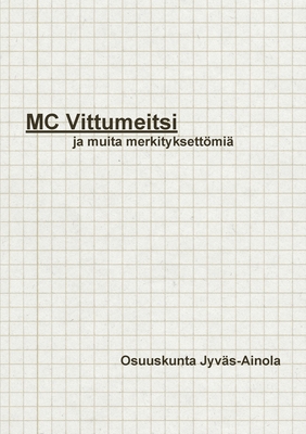 MC Vittumeitsi [Finnish] 9525353702 Book Cover