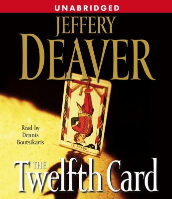 The Twelfth Card: A Lincoln Rhyme Novel 0743544331 Book Cover