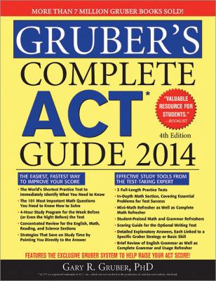 Gruber's Complete ACT Guide 2011