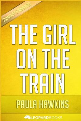 Summary & Analysis: The Girl on the Train 1523385014 Book Cover