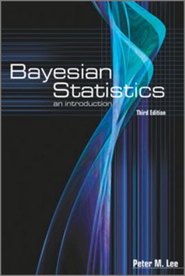 Bayesian Statistics: An Introduction 0340814055 Book Cover