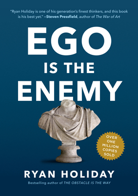 Ego Is the Enemy 1591847818 Book Cover