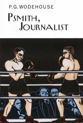 Psmith, Journalist 1590201051 Book Cover