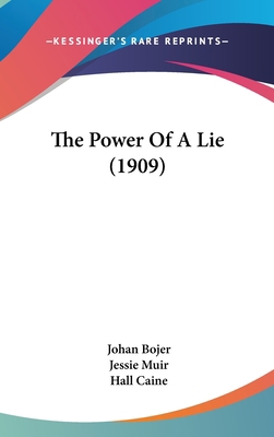 The Power of a Lie (1909) 1104347849 Book Cover