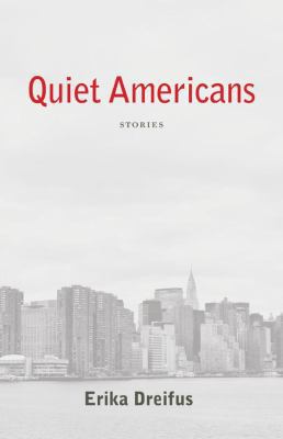 Quiet Americans 0982708424 Book Cover