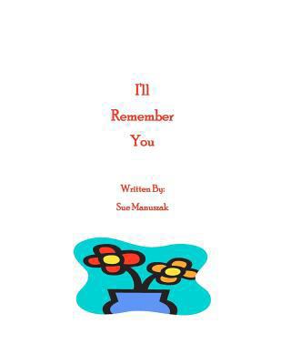 I'll Remember You 1466475722 Book Cover