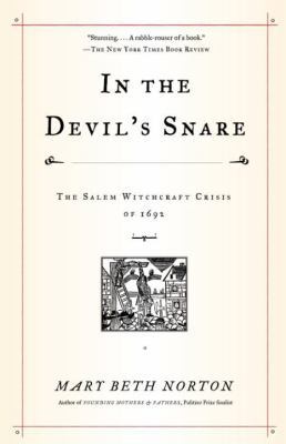 In the Devil's Snare: The Salem Witchcraft Cris... 0965460975 Book Cover