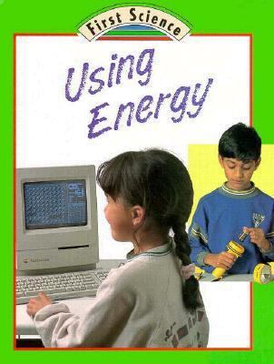 Using Energy 0516081403 Book Cover