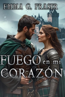 Fuego en mi corazón [Spanish] B0DQCXLPW4 Book Cover