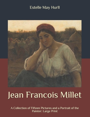 Jean Francois Millet: A Collection of Fifteen P... B0F784WG77 Book Cover