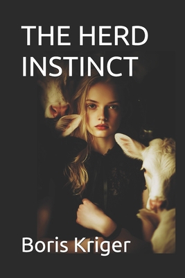The Herd Instinct B0G8J4L6NB Book Cover