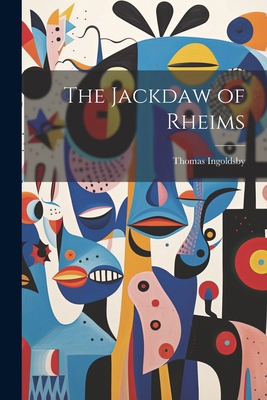 The Jackdaw of Rheims 1021232904 Book Cover