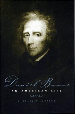 Daniel Boone: An American Life 0813122783 Book Cover