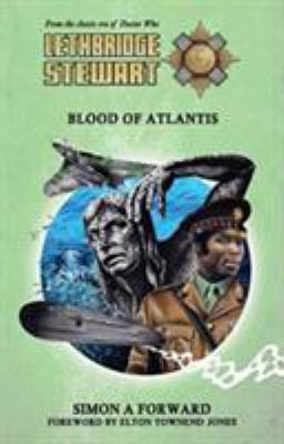 Lethbridge-Stewart: Blood of Atlantis 0995482101 Book Cover