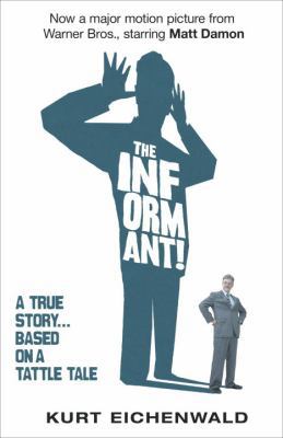 The Informant: A True Story 0767931254 Book Cover