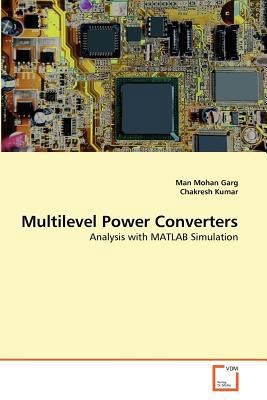 Multilevel Power Converters 3639375173 Book Cover