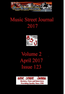 Music Street Journal 2017: Volume 2 - April 201... 1387285572 Book Cover